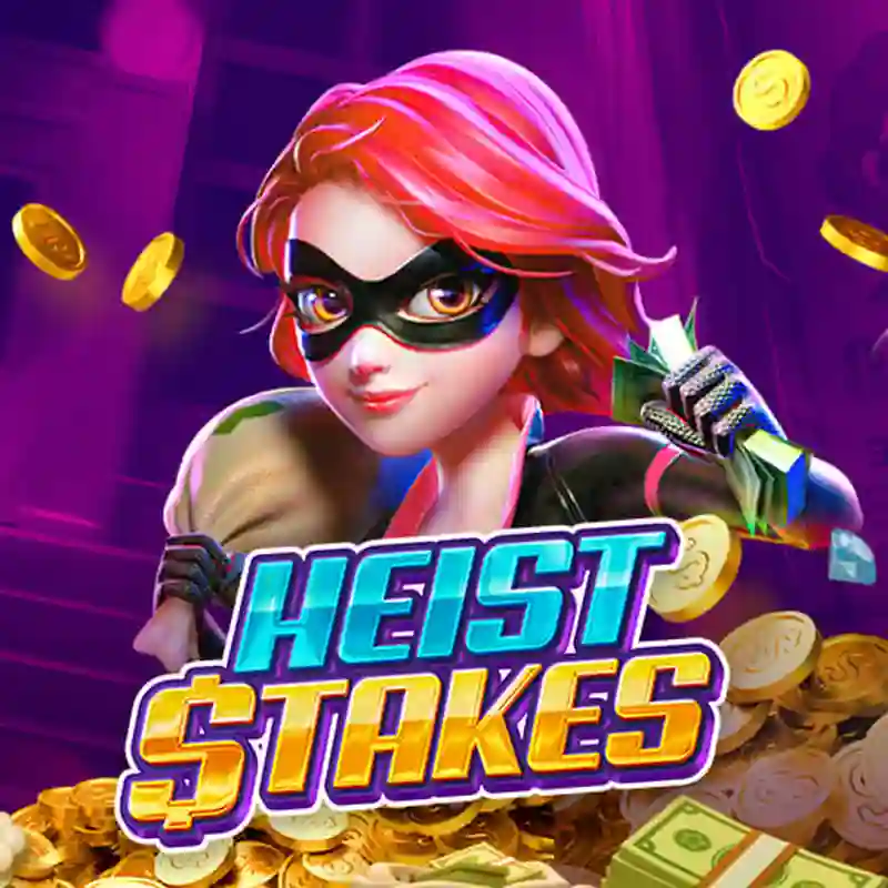 Heist Stakes